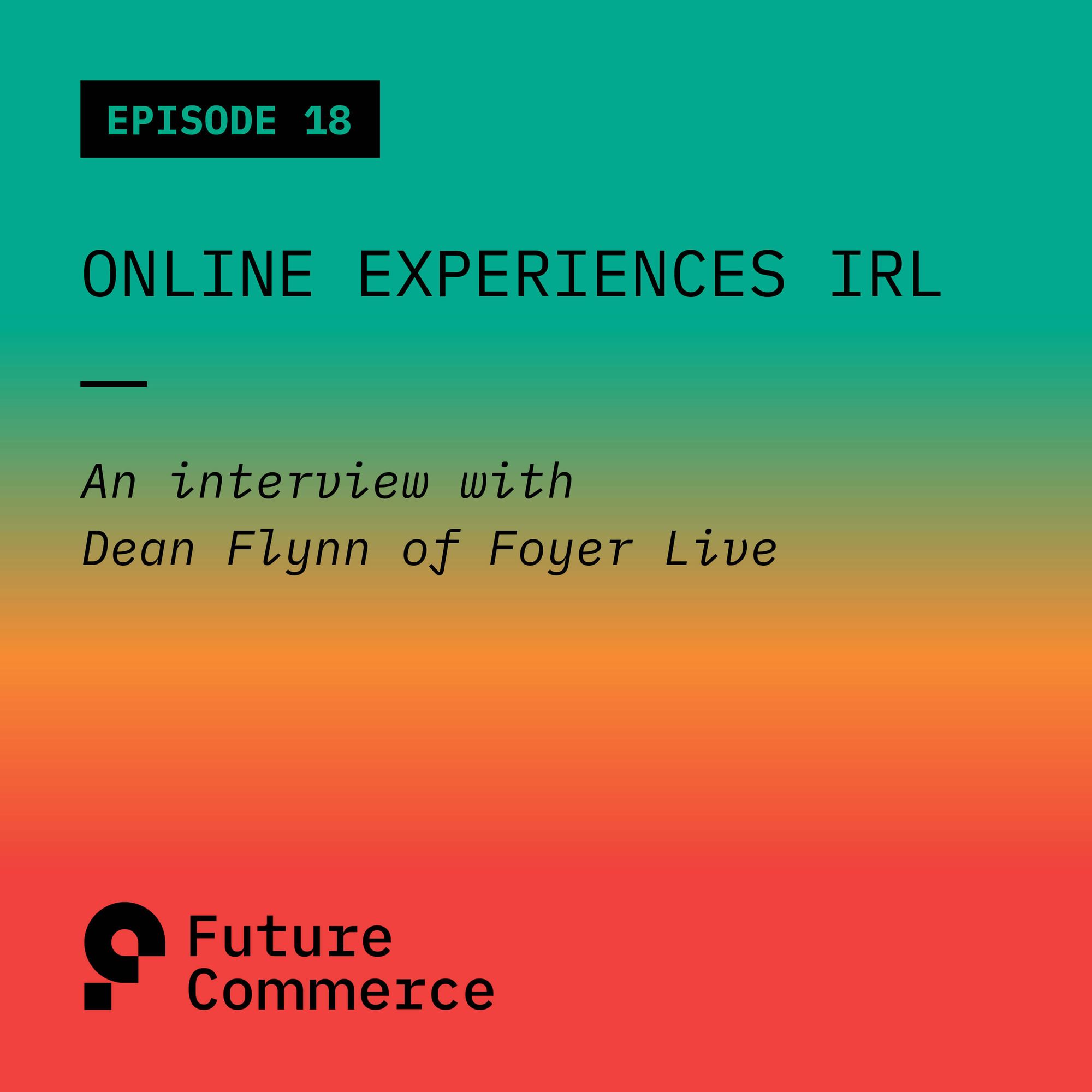 Online Experiences IRL