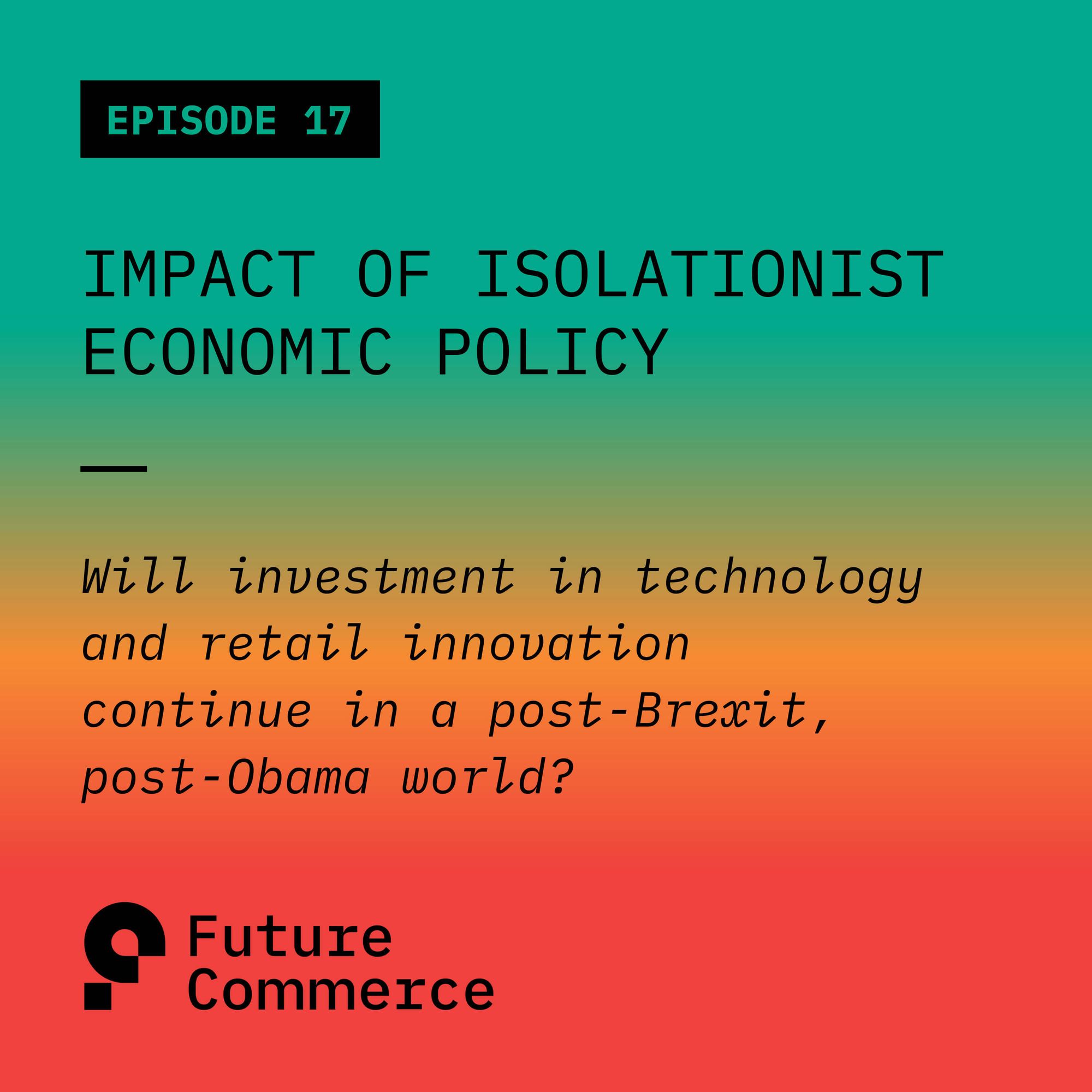 Impact of Isolationist Economic Policy
