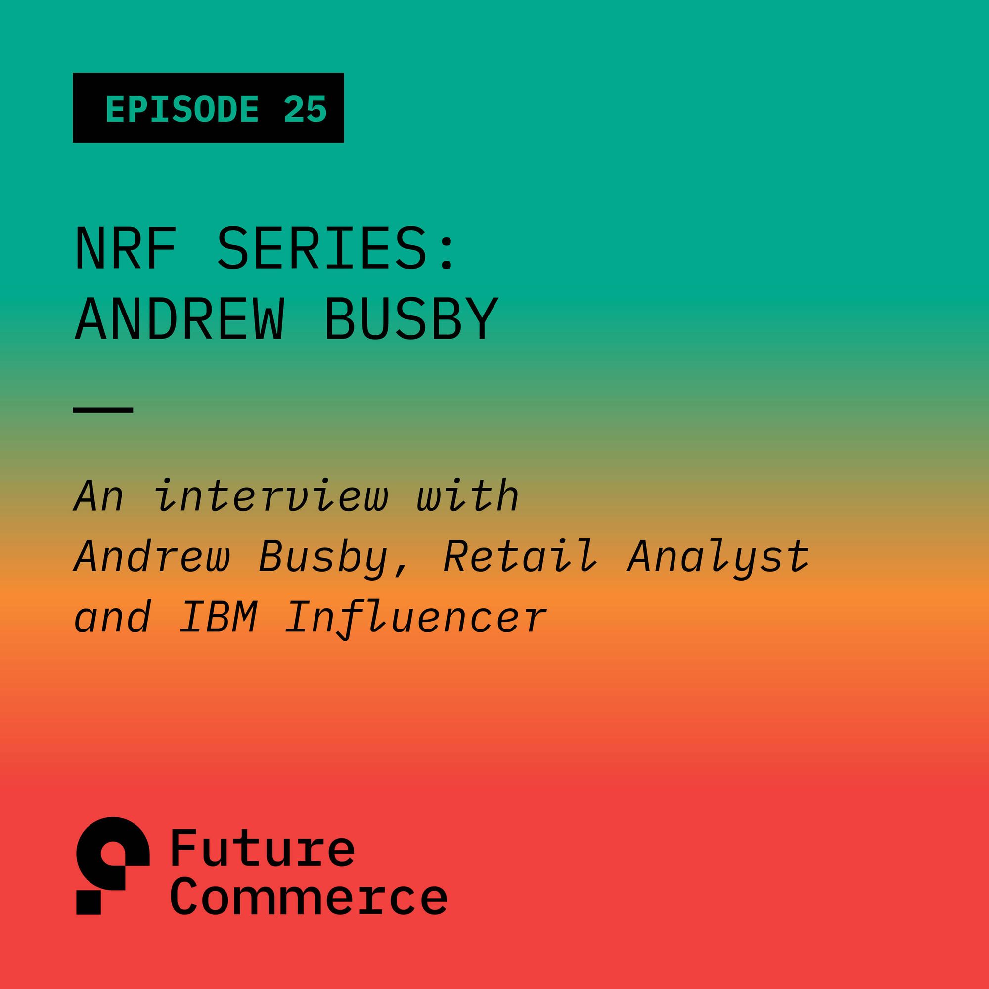 NRF Series: Interview with Andrew Busby