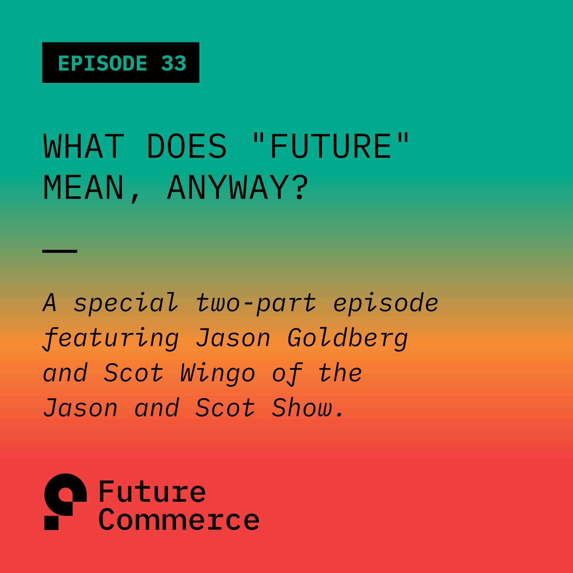 What does "Future" Mean, Anyway?