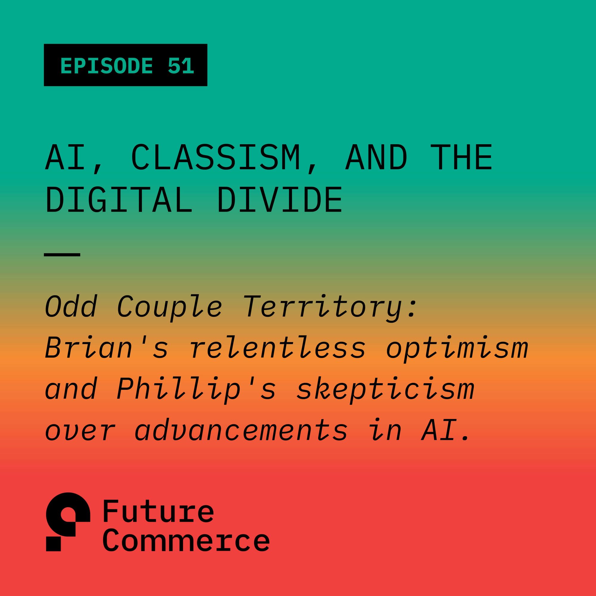 AI, Classism, and the Digital Divide