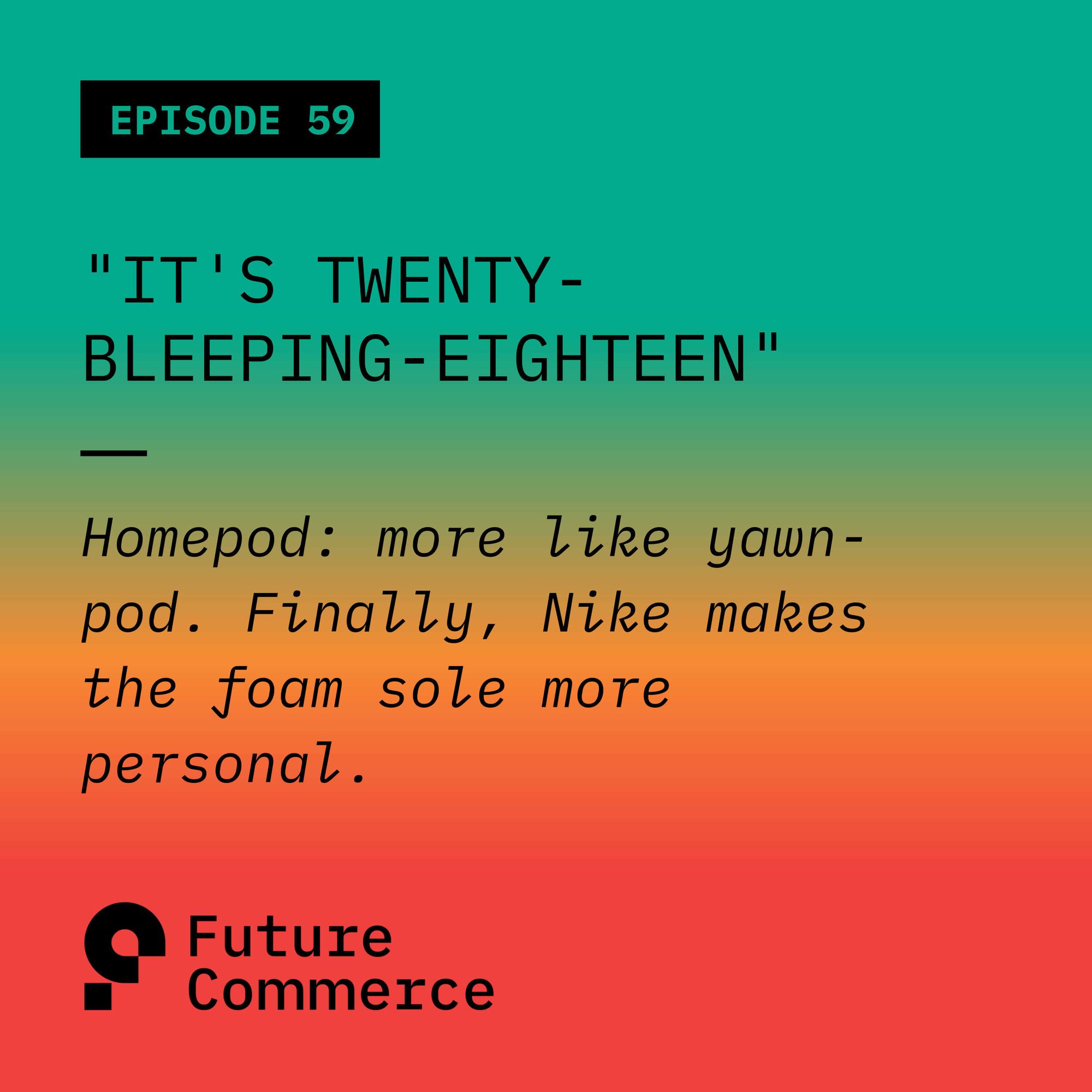 It's Twenty-Bleeping-Eighteen