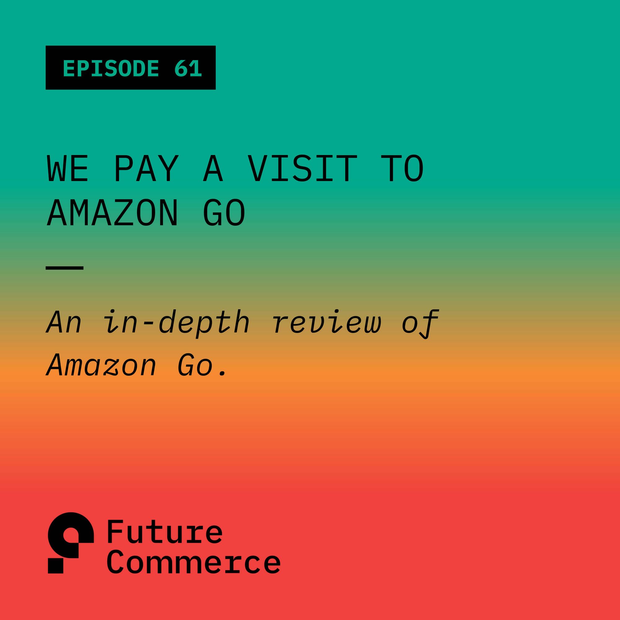 We Pay a Visit to Amazon Go