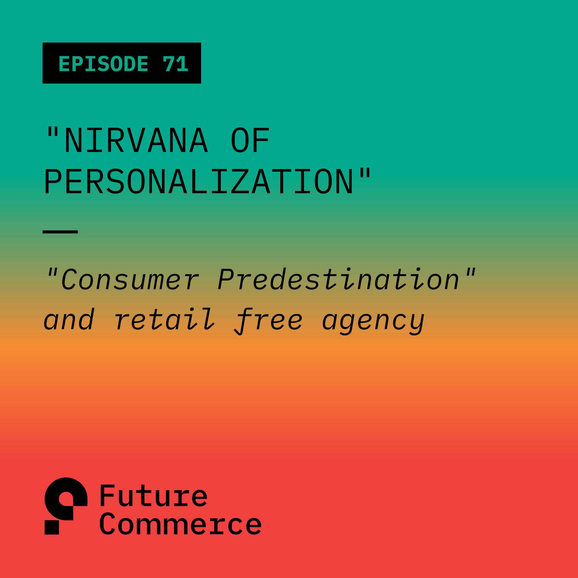 Nirvana of Personalization