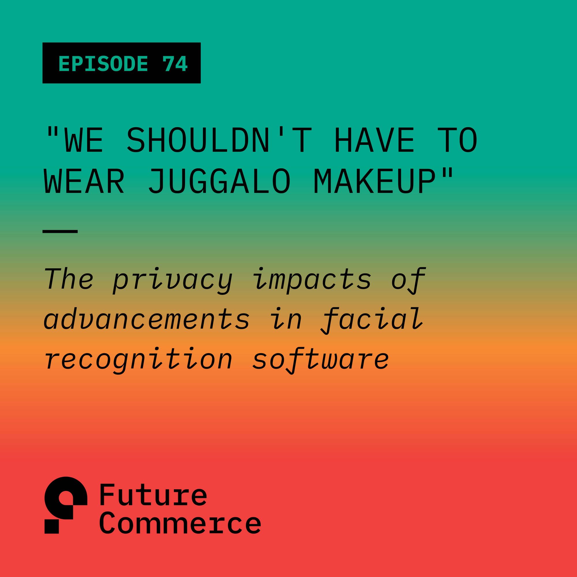 We Shouldn't Have to Wear Juggalo Makeup