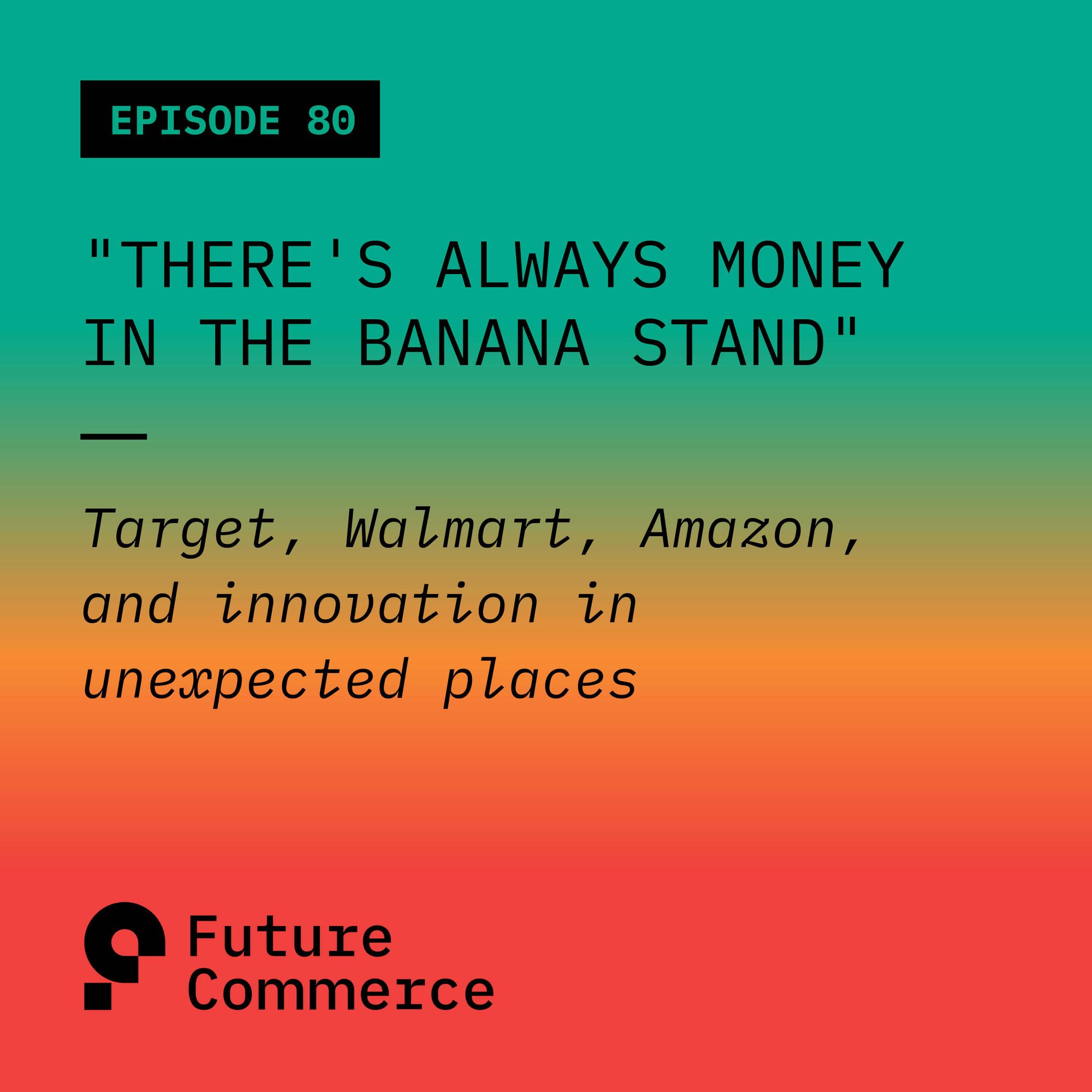There's Always Money in the Banana Stand