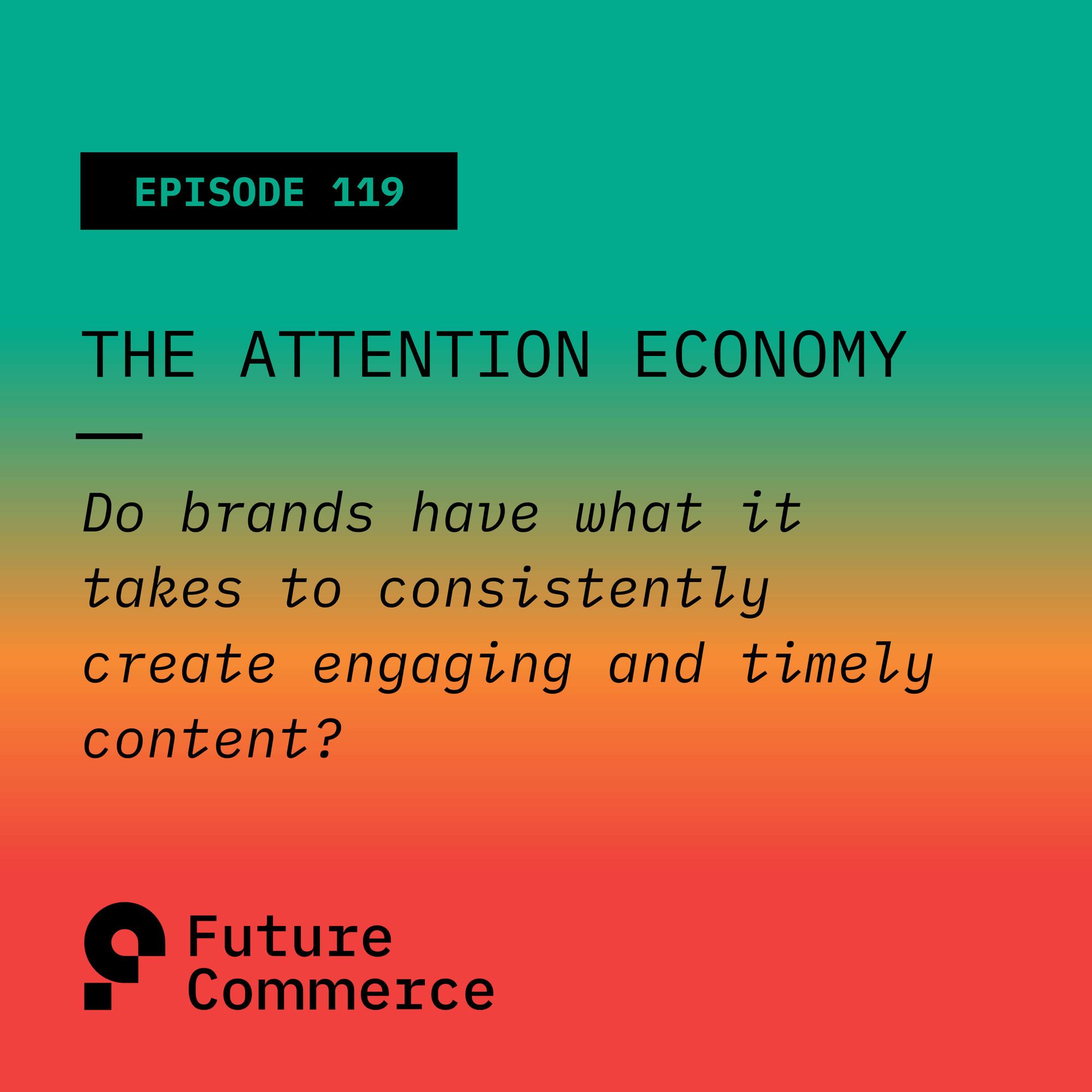 The Attention Economy
